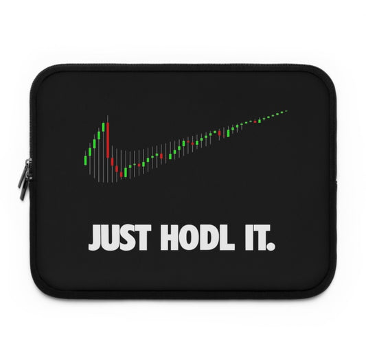 JUST HODL IT Laptop Sleeve